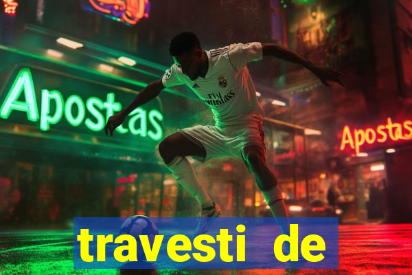 travesti de programa de salvador